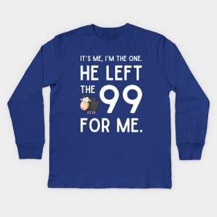 Jesus Left The 99 For Me Kids Long Sleeve T-Shirt